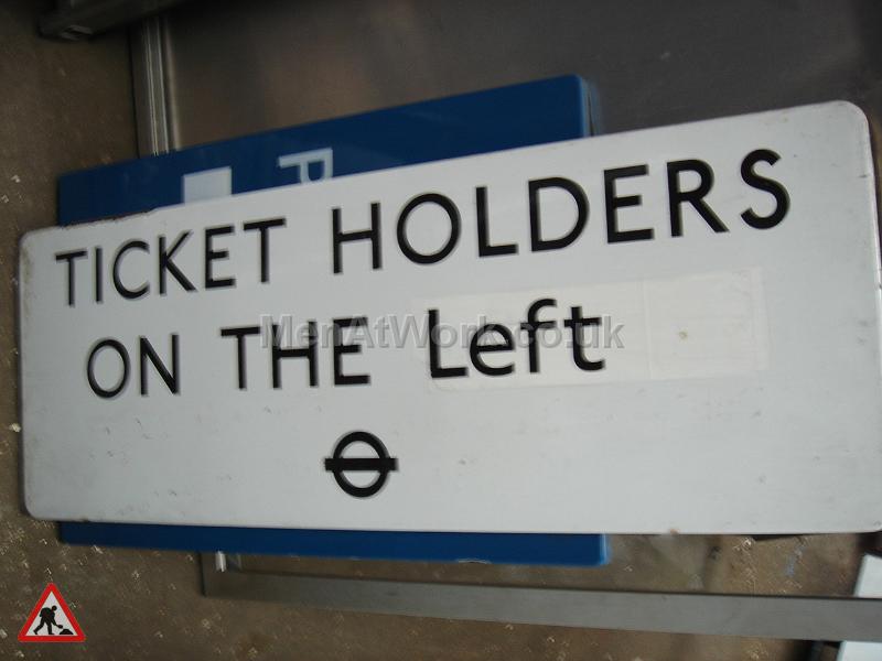 Ticket holders underground sign - TICKET HOLERS SIGN 2